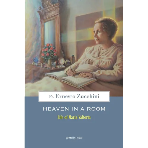 Heaven in a Room: The life of Maria Valtorta