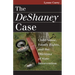 The DeShaney Case: Child Abuse, Family Rights, and the Dilemma of State Intervention
