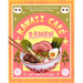 Kawaii Café Ramen: Classic, Fun, and Delicious Ramen Meals to Make at Home