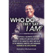 Who Do They Say I Am 2nd Edition: The Vindication of Minister Louis Farrakhan