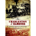 The Charleston & Hamburg: A South Carolina Railroad & an American Legacy
