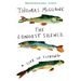 The Longest Silence: A Life in Fishing