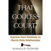 That Godless Court? Second Edition: Supreme Court Decisions on Church-State Relationships