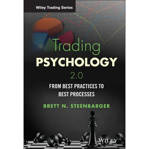 Trading Psychology 2.0: From Best Practices to Best Processes