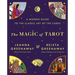 The Magic of Tarot: A Modern Guide to the Classic Art of the Cards