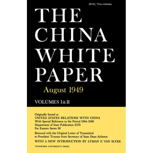 The China White Paper: August 1949