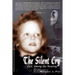 The Silent Cry: Lost Among the Hearing