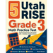 5 Utah RISE Grade 3 Math Practice Tests: Proven Practice for Top Scores with Detailed Explanations
