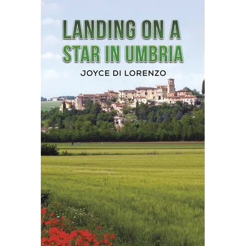 Landing on a Star in Umbria