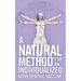 A Natural Method for an Individualized Homeopathic Vaccine