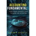 Accounting Fundamentals: A Non-Finance Manager's Guide to Finance and Accounting