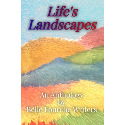 Life's Landscapes