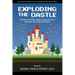 Exploding the Castle: Rethinking How Video Games & Game Mechanicscan Shape the Future of Education