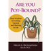 Are You Pot-Bound?