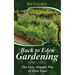 Back to Eden Gardening: The Easy Organic Way to Grow Food