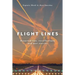 Flight Lines: Assorted lies, recollections and war stories