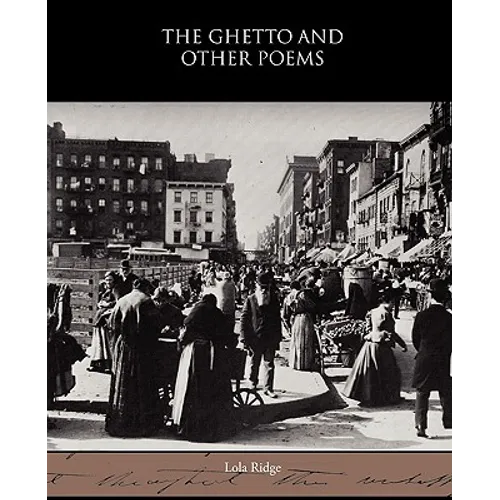The Ghetto and Other Poems