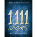 1,111 Idioms: With 190 Worksheets