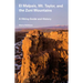 El Malpais, Mt. Taylor, and the Zuni Mountains: A Hiking Guide and History