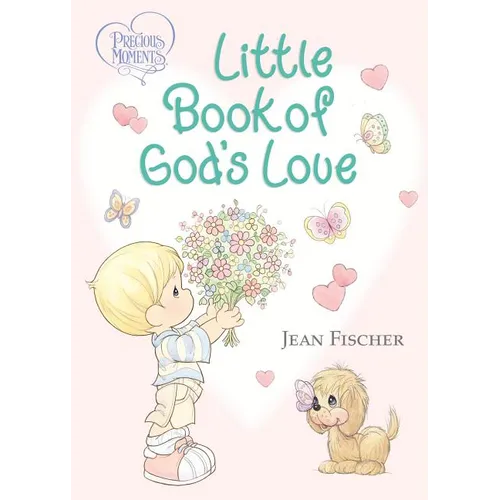 Precious Moments: Little Book of God's Love