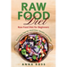 Vegan: Raw Food Diet: Diet for Beginners 7 Easy Tips for Nutrition, Health and Vitality