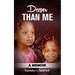Deeper Than Me: A Memoir