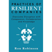 Practices of Resilient Companies: Overcome Disruption with Compassion, Collaboration, and Knowledge