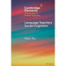 Language Teachers' Social Cognition