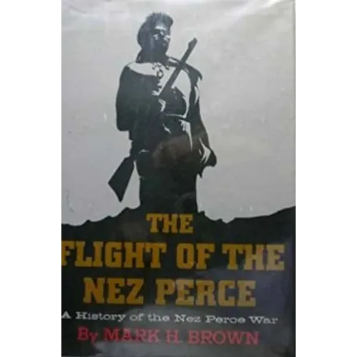 The Flight of the Nez Perce