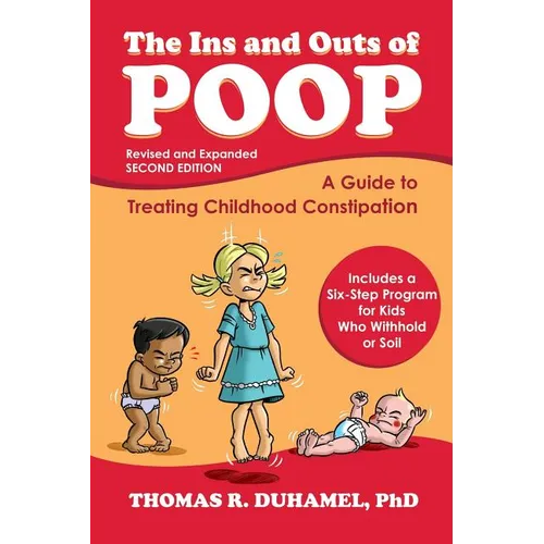 The Ins and Outs of Poop: A Guide to Treating Childhood Constipation