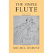 The Simple Flute: From A to Z