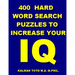 400 Hard Word Search Puzzles To Increase Your IQ