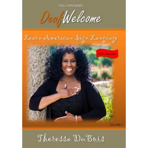 You Can Make Deaf Welcome: Learn American Sign Language
