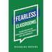 Fearless Classrooms: Building Resilience and Psychological Safety for Students, Staff, and Communities
