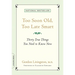 Too Soon Old, Too Late Smart: Thirty True Things You Need to Know Now