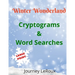 Winter Wonderland: Cryptograms and Word Searches