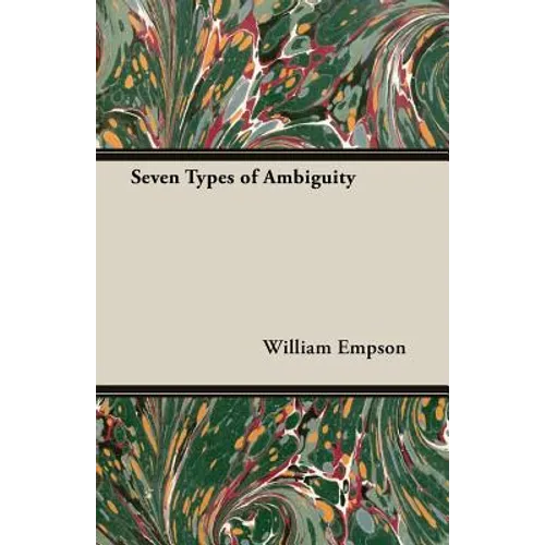 Seven Types of Ambiguity