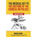 The Medical Key to the Doctrine of the Chinese on Pulses