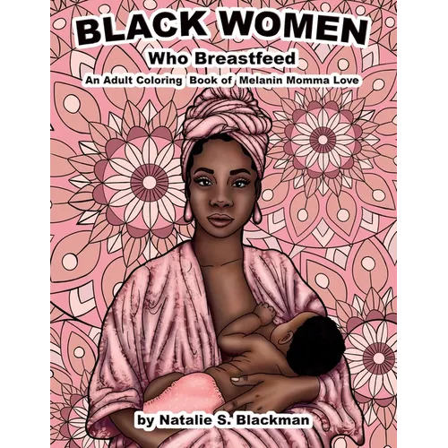 Black Women Who Breastfeed