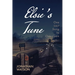 Elsie's Tune: One Last Song to Overcome