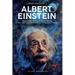 A Brief History of Albert Einstein - Space, Time, and Quantum Theory: E=mc² and the Foundations of Modern Physics