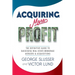 Acquiring More Profit: The Definitive Guide to Successful Real Estate Brokerage Mergers & Acquisitions