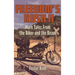 Freedom's Rush II: More Tales from the Biker and the Beast