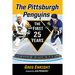 The Pittsburgh Penguins: The First 25 Years