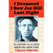 I Dreamed I Saw Joe Hill Last Night: The History of a Classic American Labor Song