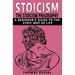 Stoicism: The Stoicism Philosophy, A Beginner's Guide to the Stoic Way of Life