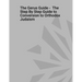 The Gerus Guide - The Step By Step Guide to Conversion to Orthodox Judaism