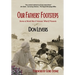 Our Fathers' Footsteps: Stories of World War 2 Veterans' "What If" Moments