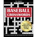 Baseball Crosswords: Test Your Knowledge of America's Pastime, All Baseball-Related Clues and Answers