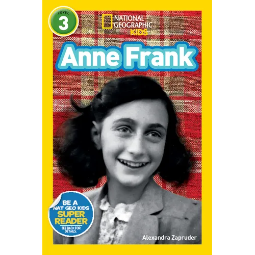 Anne Frank (National Geographic Kids Readers, Level 3)